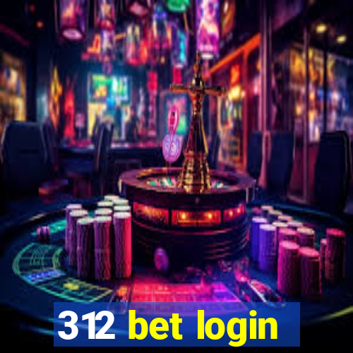 312 bet login